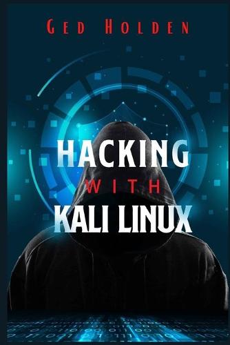 Hacking with Kali Linux