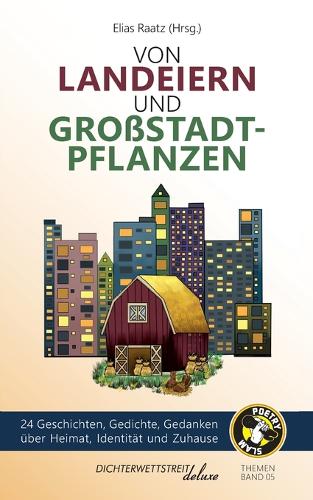 Von Landeiern und Großstadtpflanzen