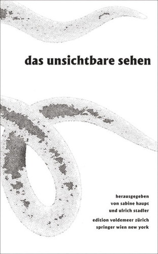 Das Unsichtbare Sehen