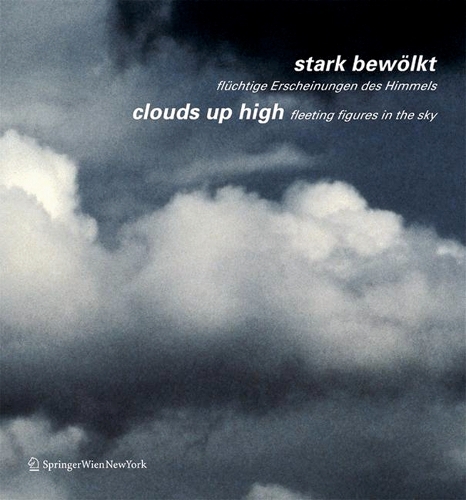 Stark Bewölkt / Clouds Up High