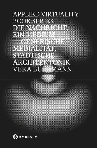 Die Nachricht, Ein Medium