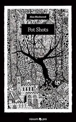 Pot Shots