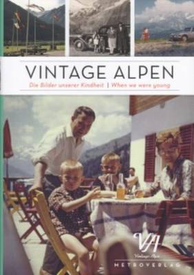 Vintage Alpen - When We Were Young