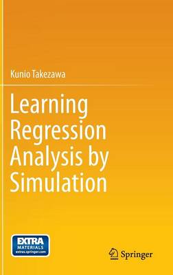 Learning Regression Analysis by Simulation