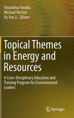 Topical Themes in Energy and Resources
