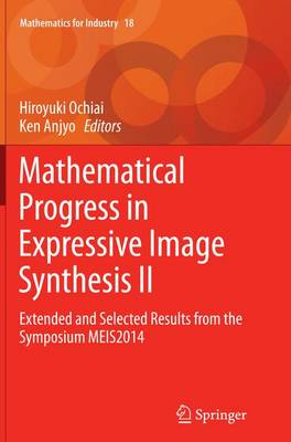 Mathematical Progress in Expressive Image Synthesis II