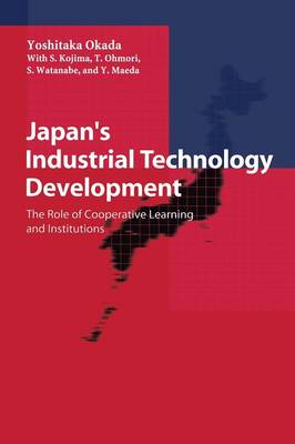 Japan’s Industrial Technology Development