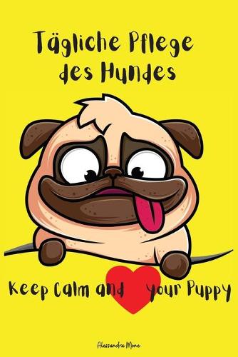 Tagliche Pflege des Hundes