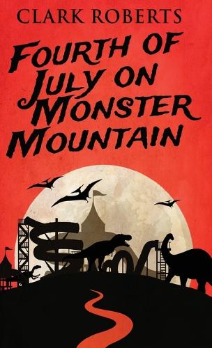 Fourth of July on Monster Mountain