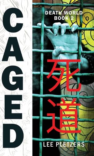 Caged