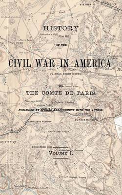 History of the Civil War in America Vol 1