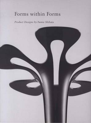 Fumie Shibata - Forms within Forms