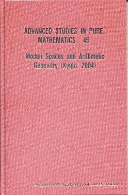 Moduli Spaces And Arithmetic Geometry