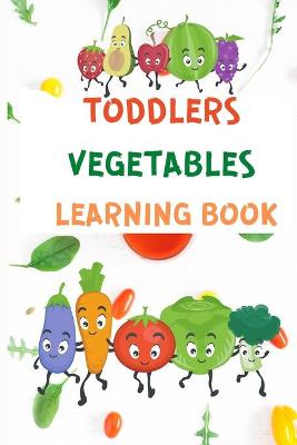 Toddlers Vegetables Learning Book