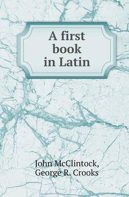 A First Book in Latin