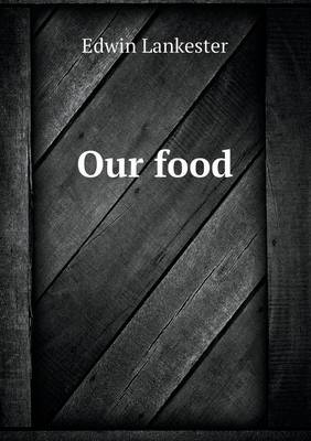 Our Food
