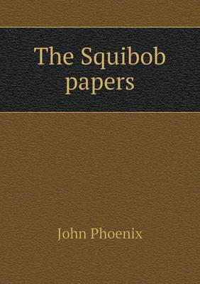 The Squibob Papers