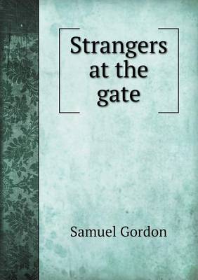 Strangers at the Gate