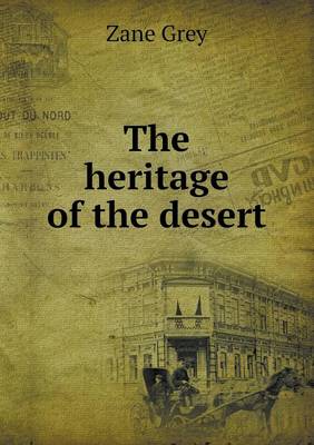 The Heritage of the Desert