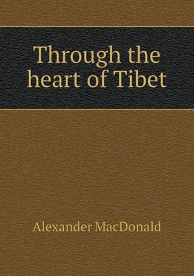 Through the heart of Tibet