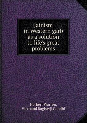 Jainism in Western garb as a solution to life's great problems