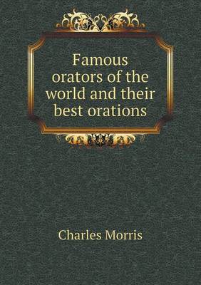 Famous orators of the world and their best orations