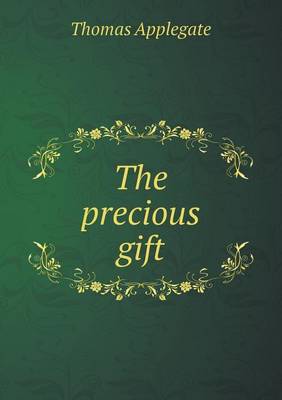 The Precious Gift