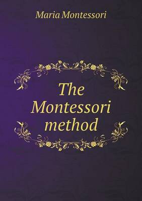 The Montessori Method