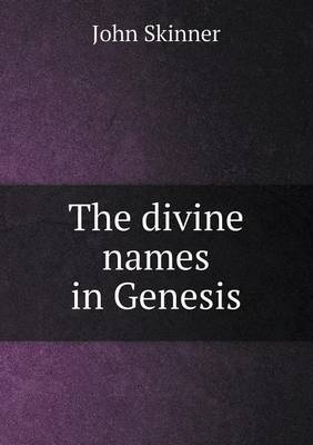 The Divine Names in Genesis