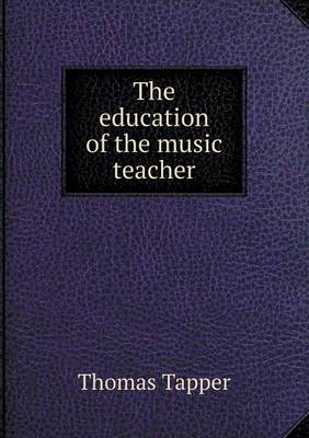 The education of the music teacher