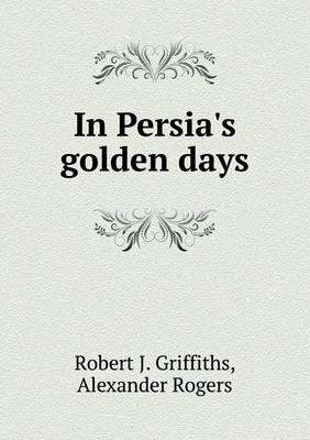 In Persia's golden days