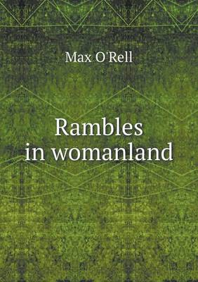 Rambles in womanland