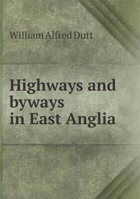 Highways and byways in East Anglia