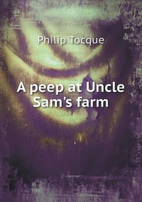A peep at Uncle Sam's farm
