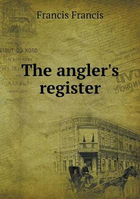 The angler's register