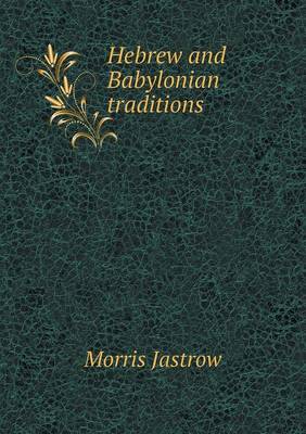 Hebrew and Babylonian traditions