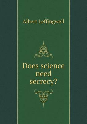 Does science need secrecy?