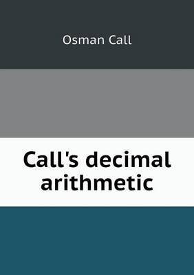 Call's decimal arithmetic