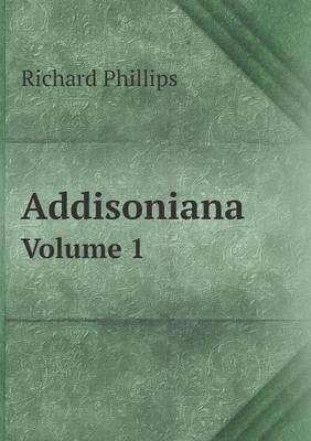 Addisoniana Volume 1