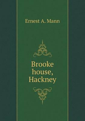 Brooke house, Hackney