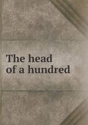 The head of a hundred