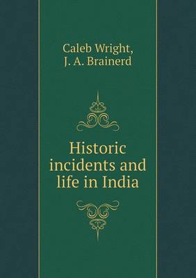 Historic incidents and life in India