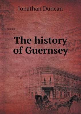 The history of Guernsey
