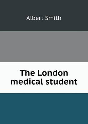 The London medical student