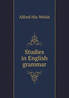 Studies in English grammar