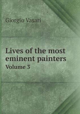 Lives of the Most Eminent Painters Volume 3