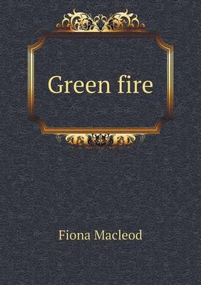 Green Fire