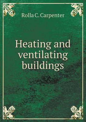 Heating and ventilating buildings