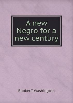 A new Negro for a new century