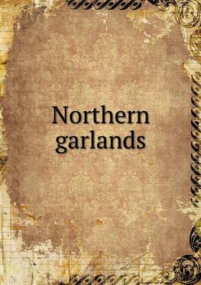 Northern garlands